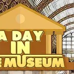 Hình ảnh có dòng chữ A Day in the Museum nằm trên nền một bảo tàng với các cửa sổ vòm kính lớn