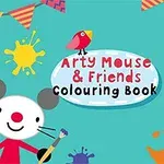Chuột hoạt hình cầm cọ vẽ, chim nhỏ màu đỏ và tiêu đề Arty Mouse & Friends Colouring Book trên nền xanh, xung quanh là các giọt màu sắc và cờ trang trí