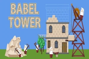 Hình ảnh gồm chữ BABEL TOWER, một tòa nhà đang được xây dựng, công nhân làm việc và một tháp giàn giáo trên nền trời xanh