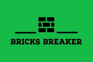 Hình ảnh có nền màu xanh lá cây với hình ảnh các viên gạch đen và dòng chữ BRICKS BREAKER màu đen ở giữa