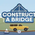 Một chiếc xe tải màu vàng đi qua cây cầu, phía trên có dòng chữ lớn màu trắng CONSTRUCT A BRIDGE, nền phía sau là cảnh thiên nhiên với cây cối và một ngôi nhà