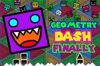 Geometry Dash Finally là trò chơi vui nhộn