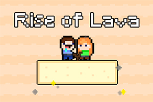 Hình ảnh hai nhân vật kiểu pixel đứng trên một nền trống, với dòng chữ Rise of Lava phía trên