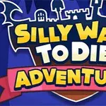 Hình ảnh có dòng chữ Silly Ways to Die: Adventure nổi bật với nền xanh và các biểu tượng hoạt hình như tòa lâu đài và cây cối