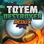 Hình ảnh minh họa một totem gỗ với đôi mắt phát sáng và các chữ Totem Destroyer Redux xuất hiện phía trên